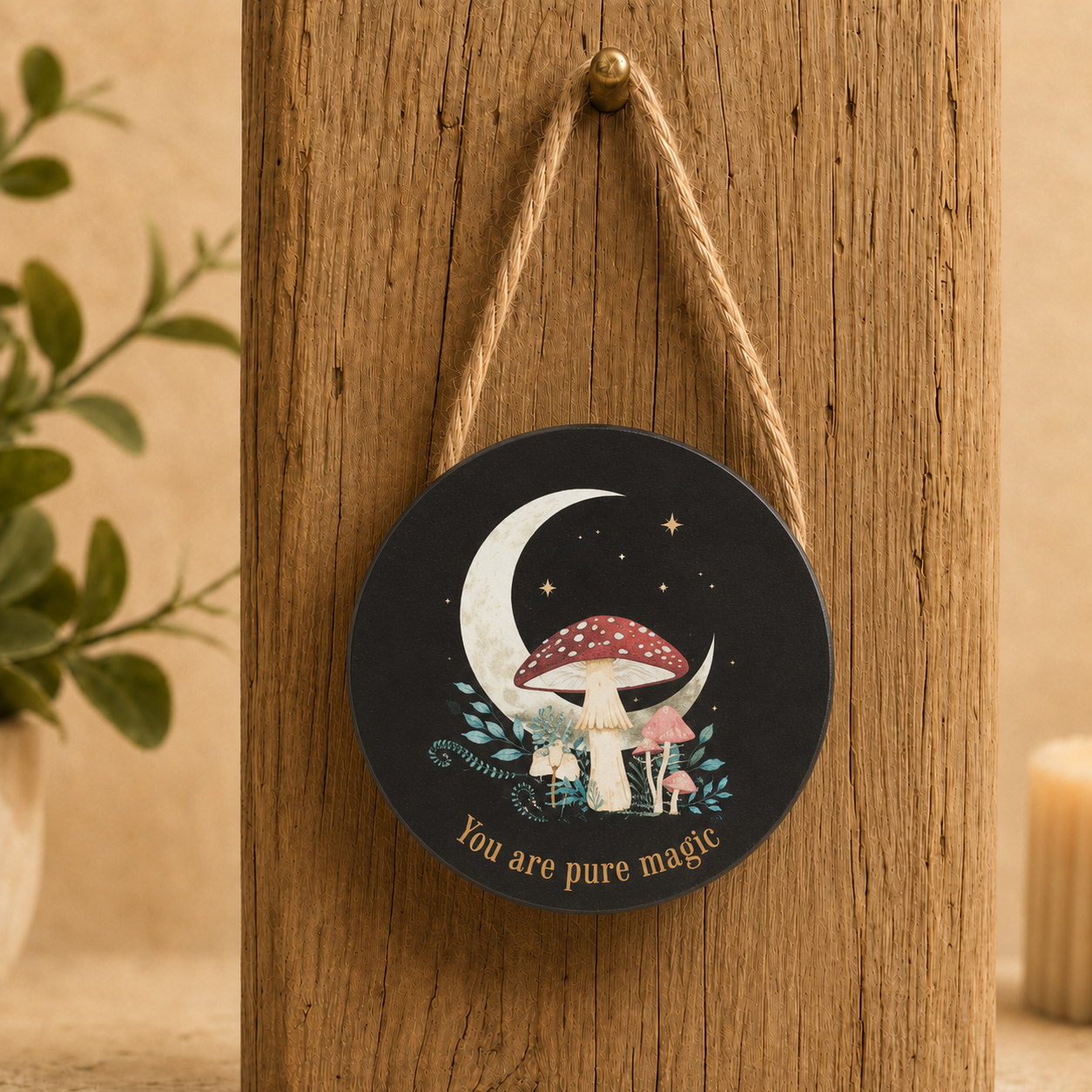 "You Are Pure Magic" Dark Forest Mystical Sign
